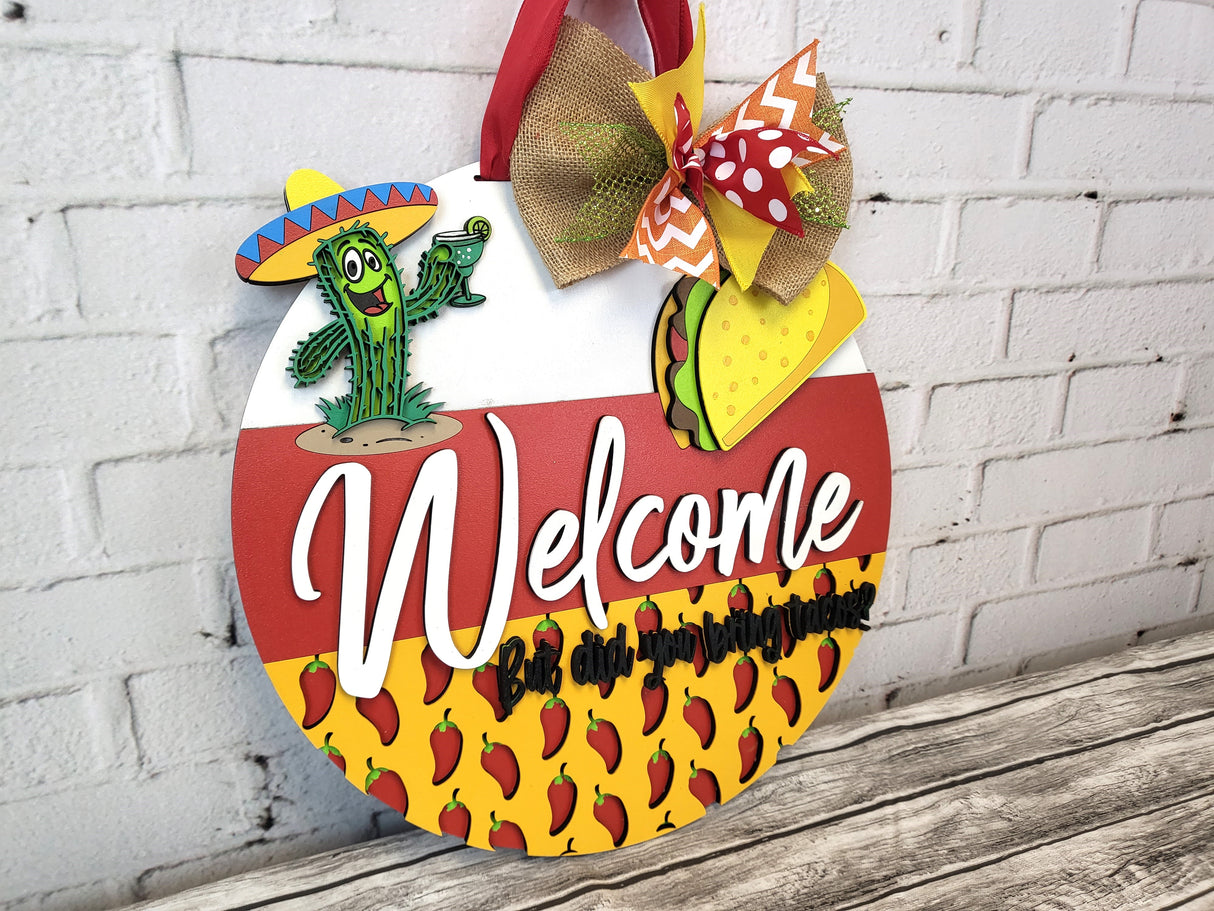 Welcome But Did You Bring Tacos - Lvl 2