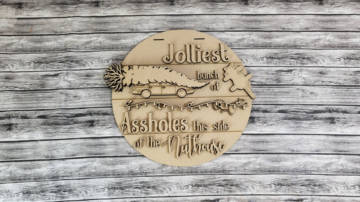 Griswold's Jolliest Bunch of Assholes Door Hanger - LEVEL 2
