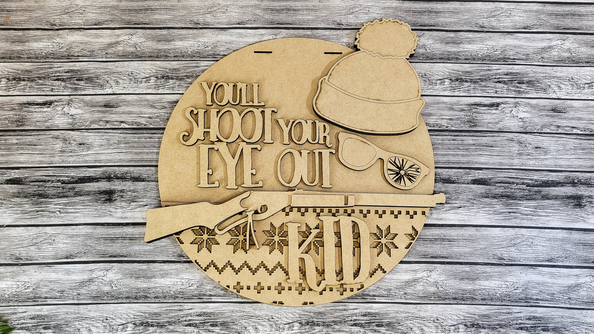 You'll Shoot Your Eye Out Kid Ralphie Door Hanger - LEVEL 2