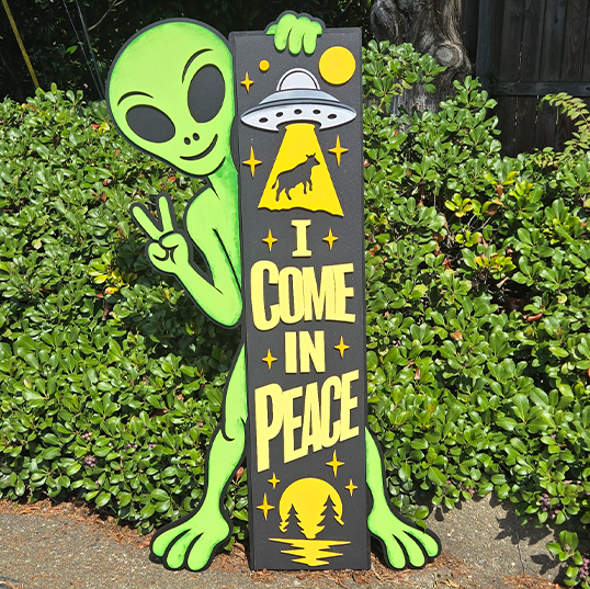 I Come In Peace Alien 4foot Tall Porch Leaner - DIY Unfinished Kit - Lvl 3