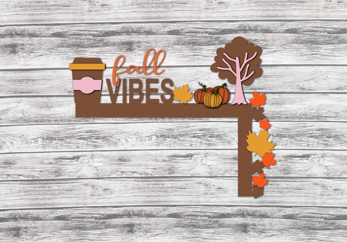 Fall Vibes Door Frame Corner Decor Svg Kim And Garrett Make It