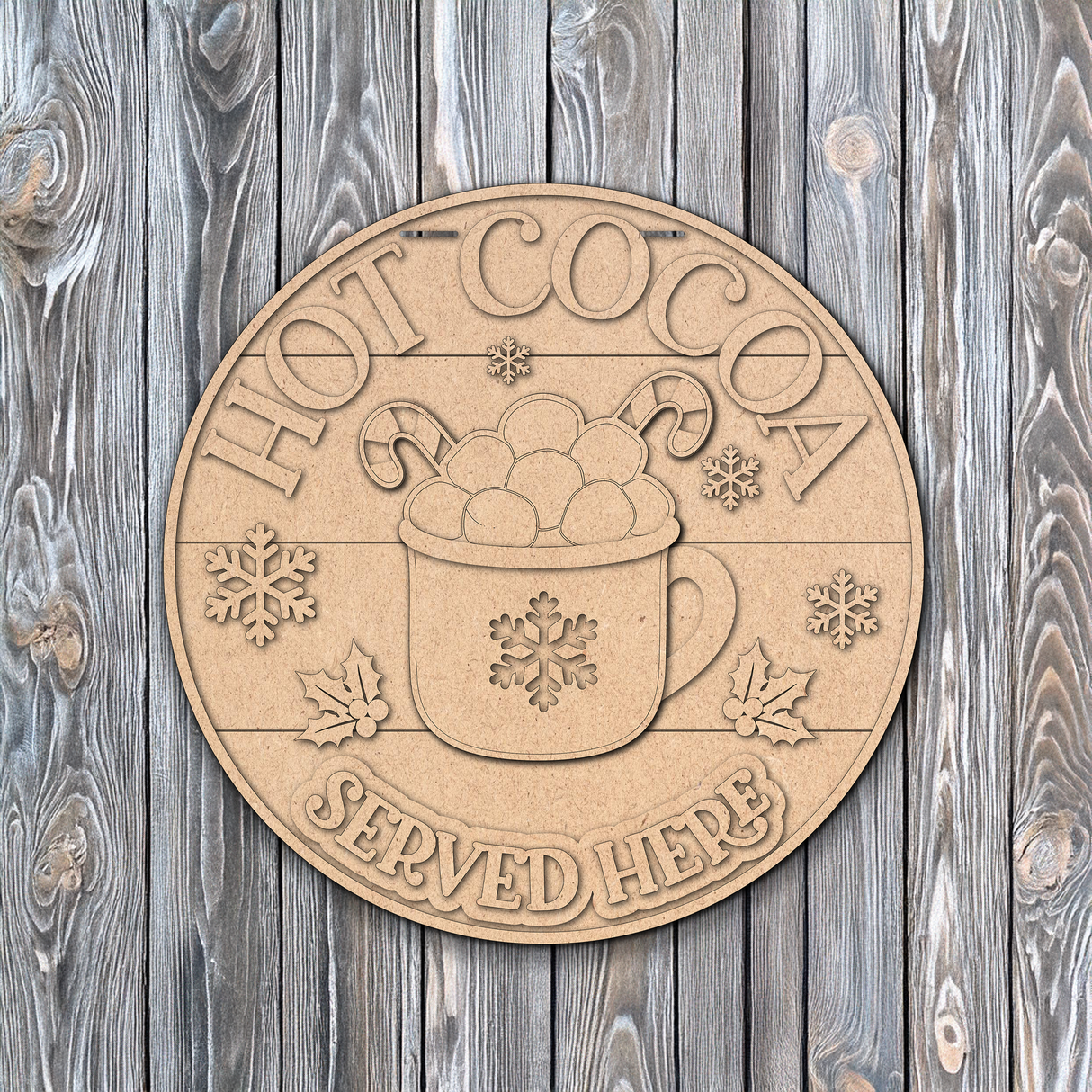 Hot Cocoa Served Here Door Hanger - DIY Unfinished Kit - Lvl 2