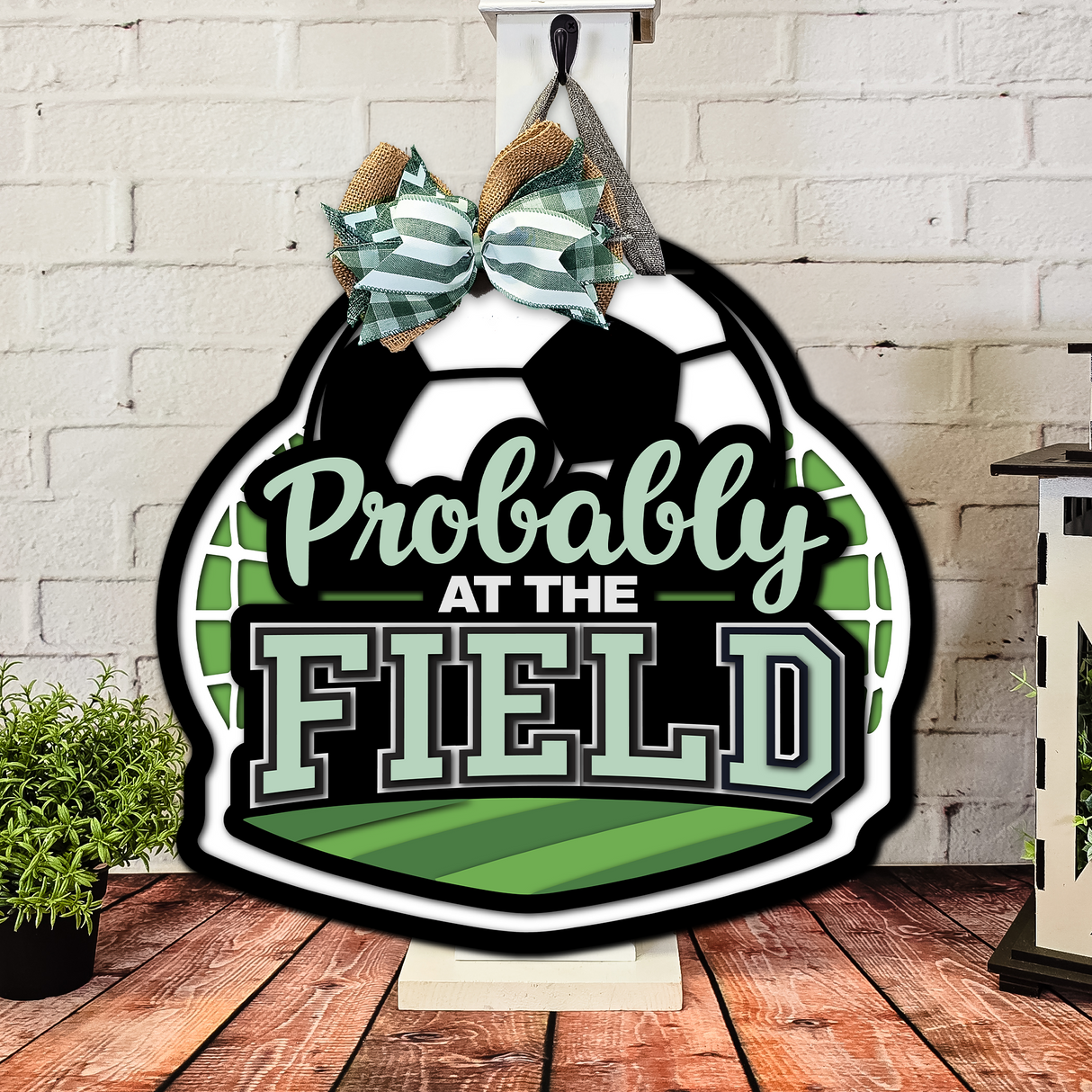 Probably At The Field Door Hanger SVG
