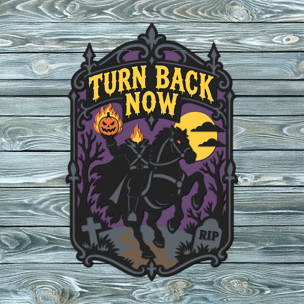 Turn Back Now Headless Horseman Door Hanger - DIY Unfinished Kit - Lvl 3