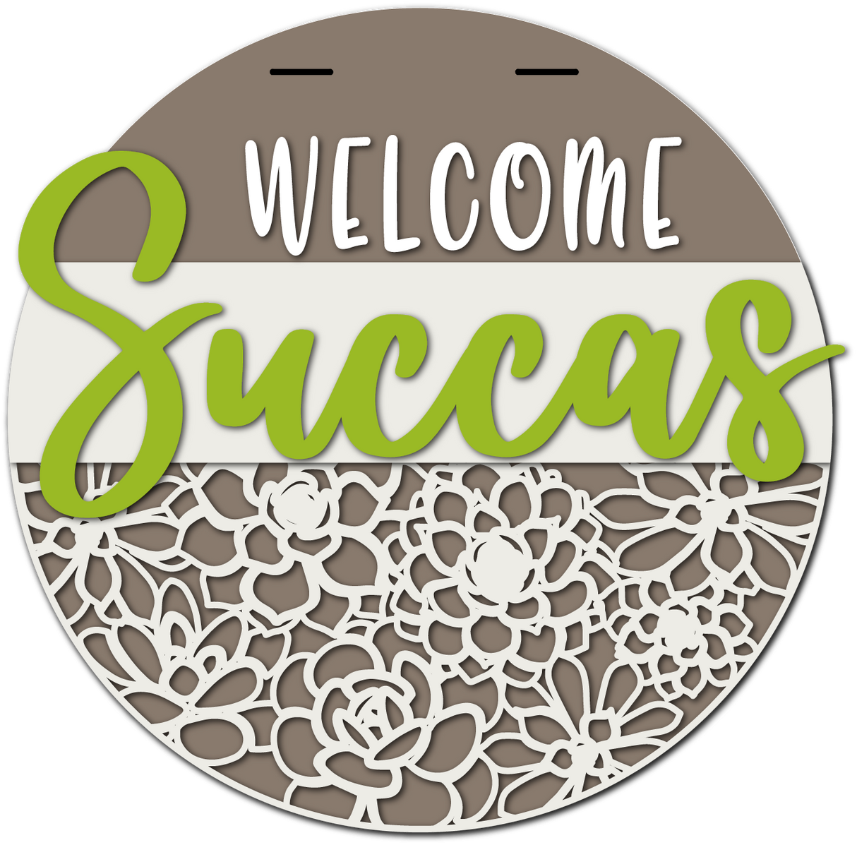 Welcome Succas Door Hanger SVG