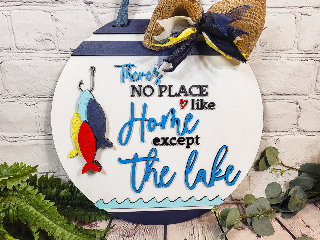 There's No Place like HOME except the LAKE Door Hanger - Lvl 2