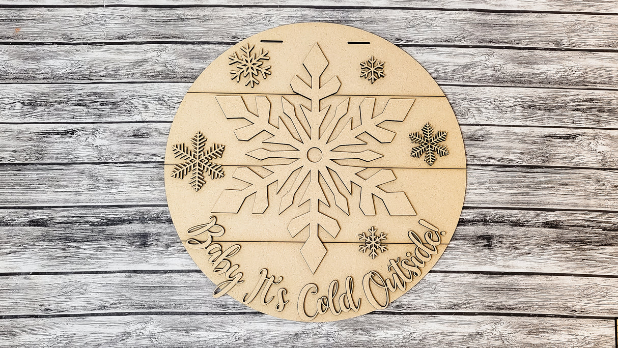 Baby It's Cold Outside Snowflake Door Hanger - Lvl 1
