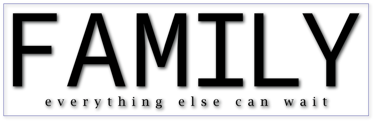 FAMILY everything else can wait SVG