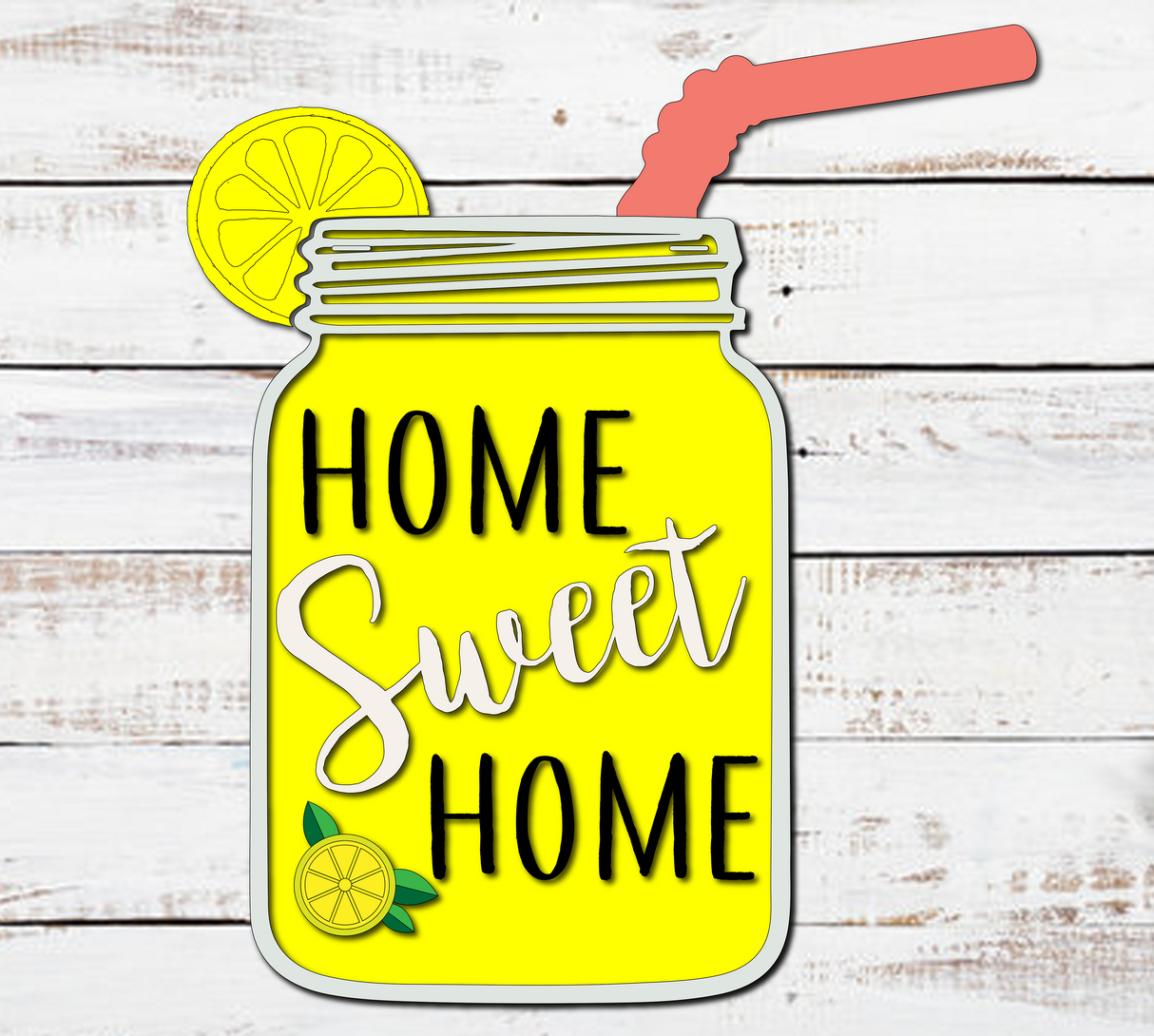 HOME Sweet HOME Lemon Mason Jar with Straw Door Hanger SVG