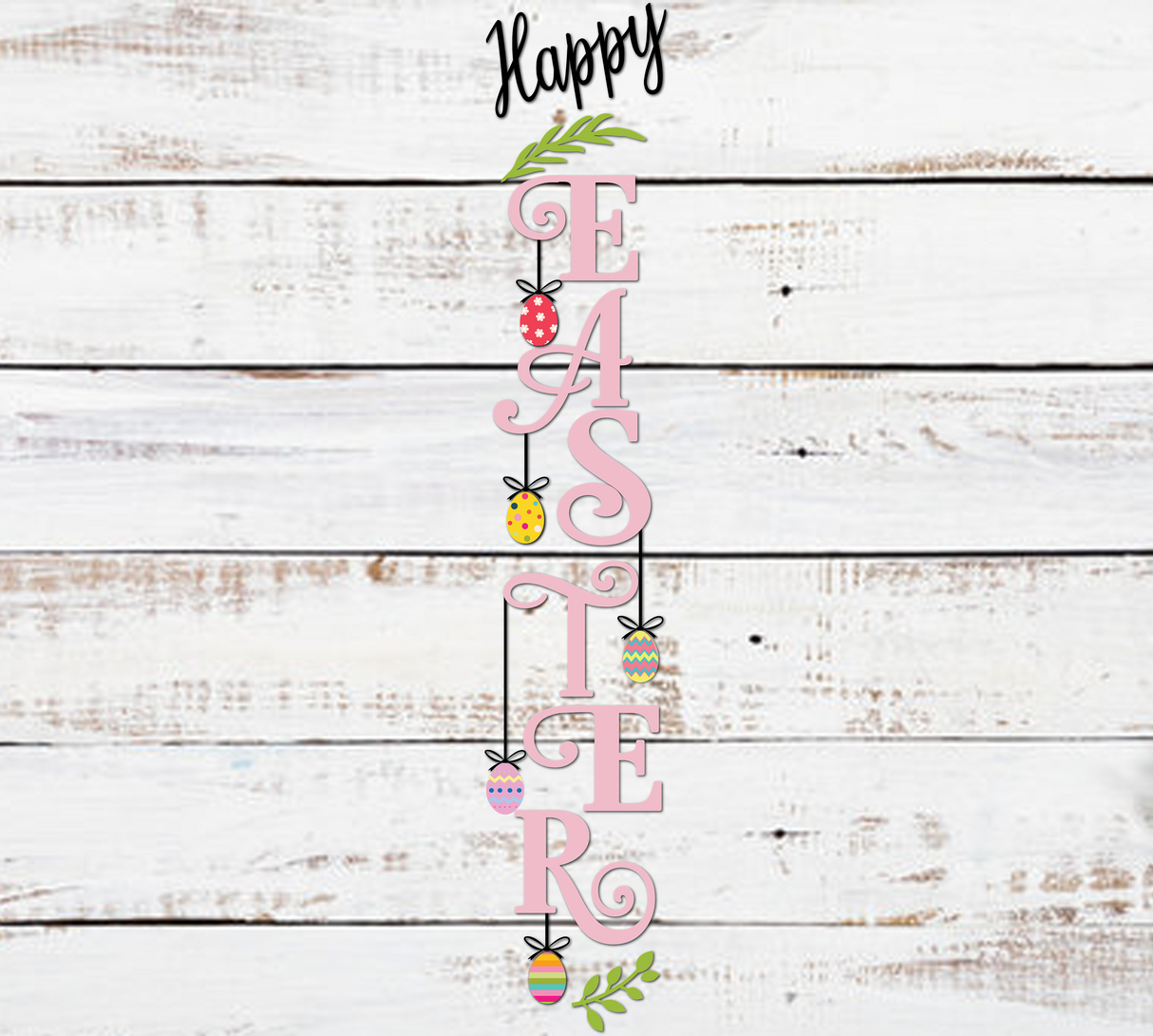 Happy EASTER Eggs Vert Porch Leaner SVG