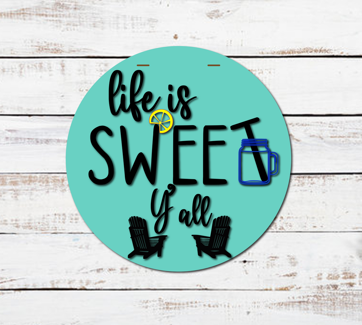 Life is SWEET Y'all Door Hanger SVG