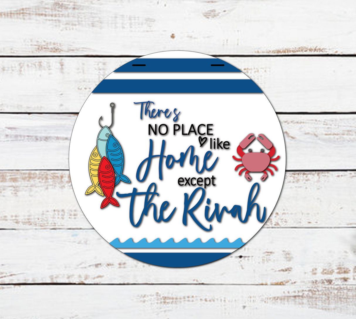 There's No Place like HOME except the Rivah Door Hanger - Lvl 2