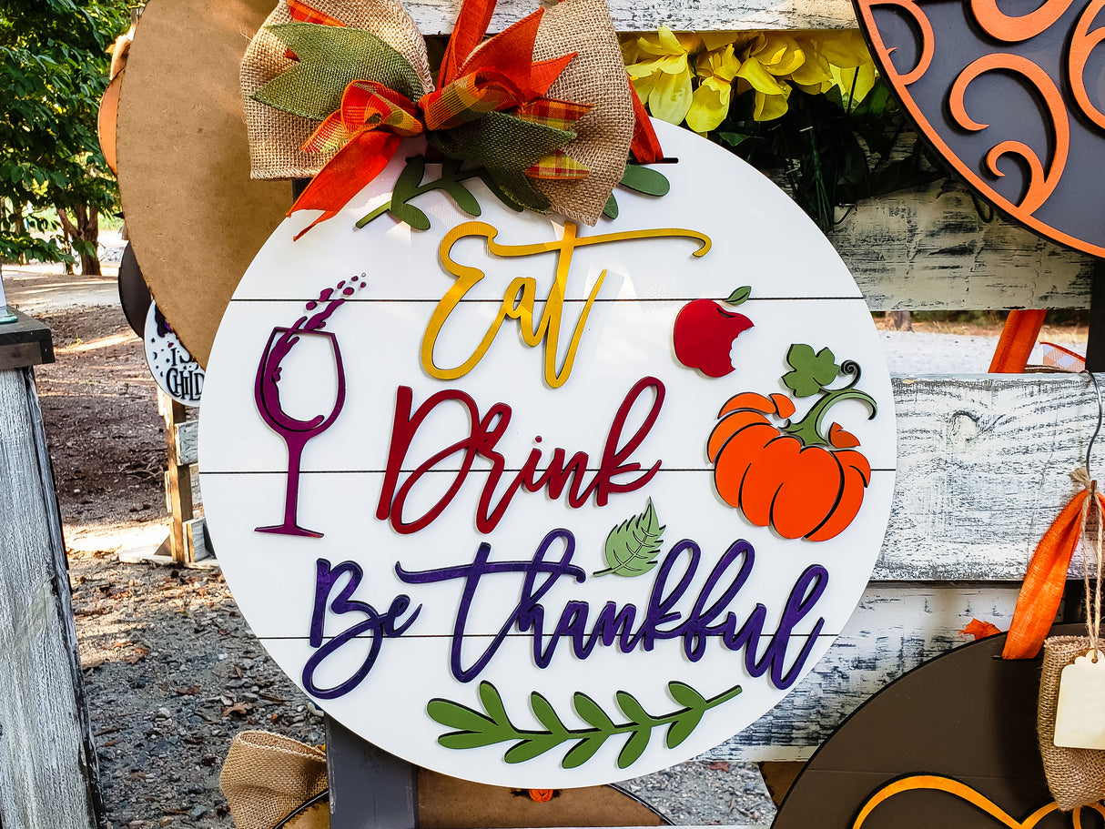 Eat Drink & Be Thankful