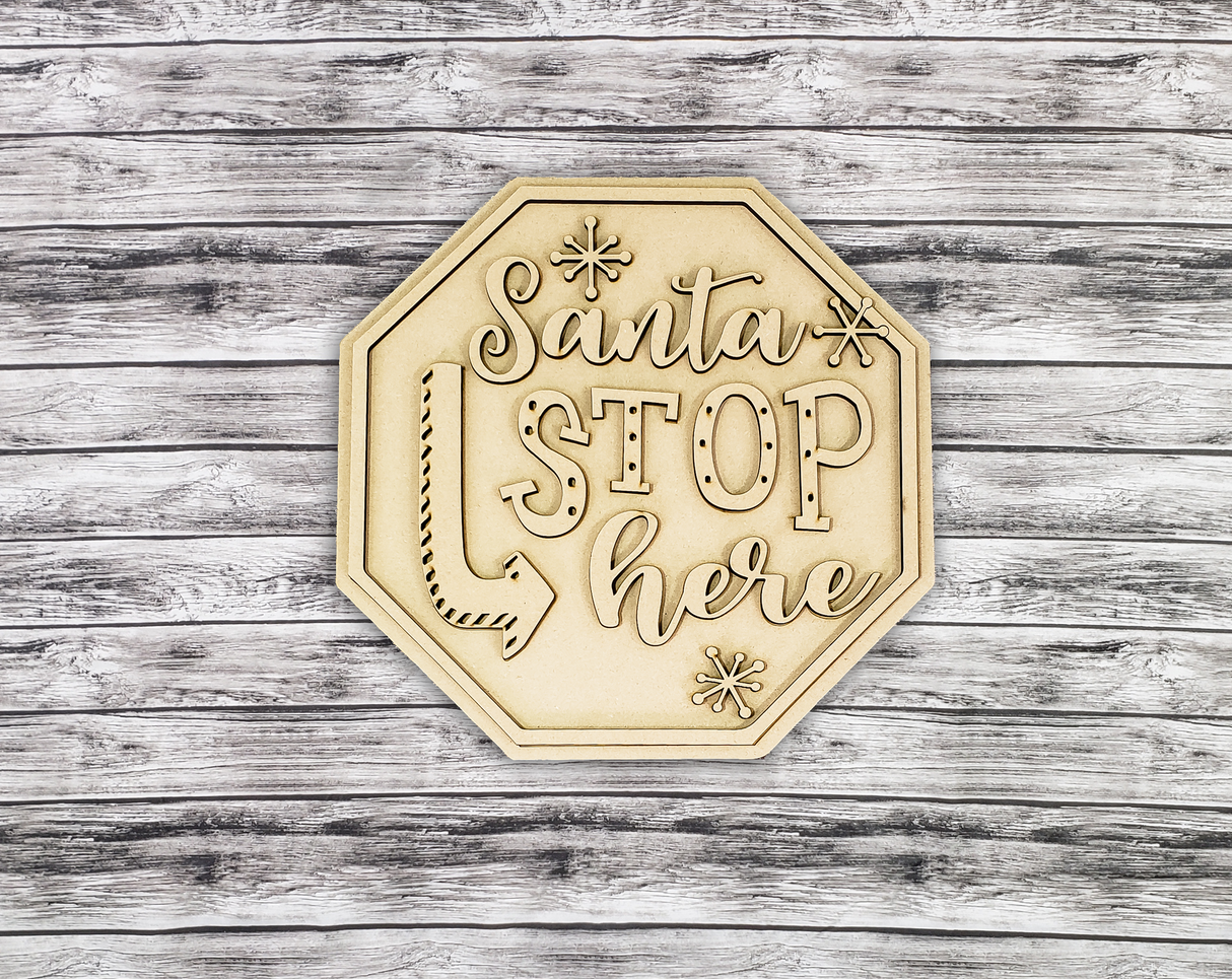 Santa Stop Here Door Hanger Unfinished Kit