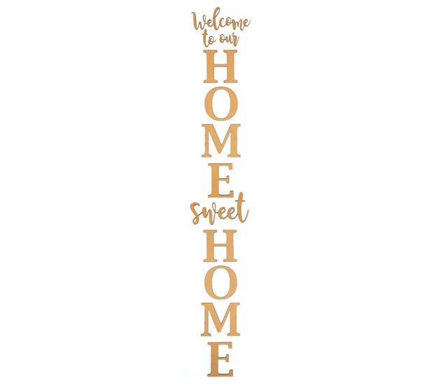 3D Welcome to our HOME Sweet HOME DIY Front Porch Leaner Kit