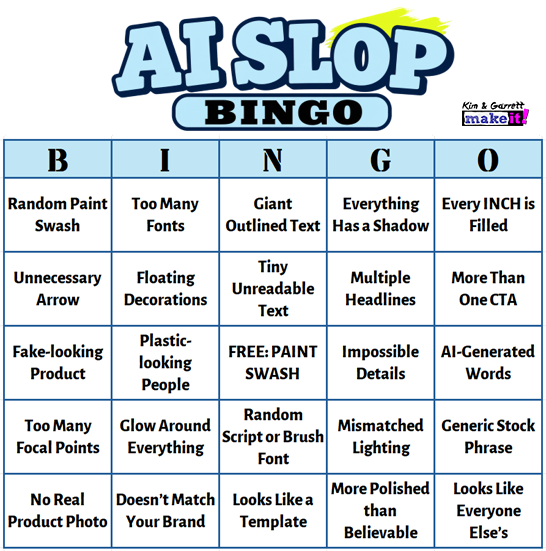 AI Slop Bingo: Is Your Graphic Annoying Your Customers?