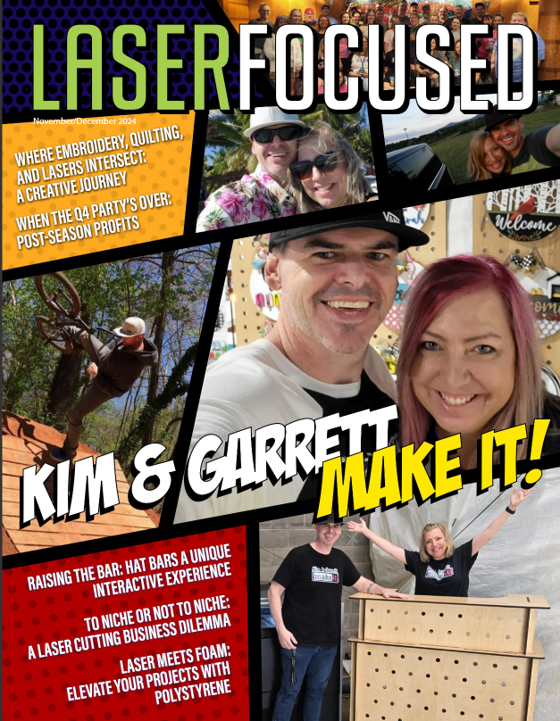 Laser Focused Magazine - Spotlight on Kim & Garrett Make It