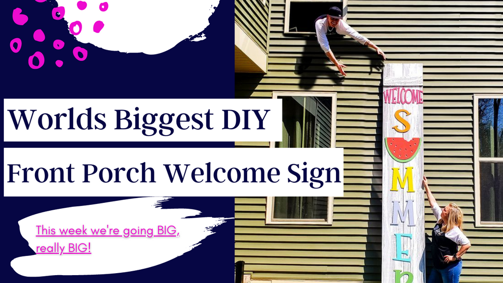 Worlds Biggest DIY Front Porch Welcome Sign