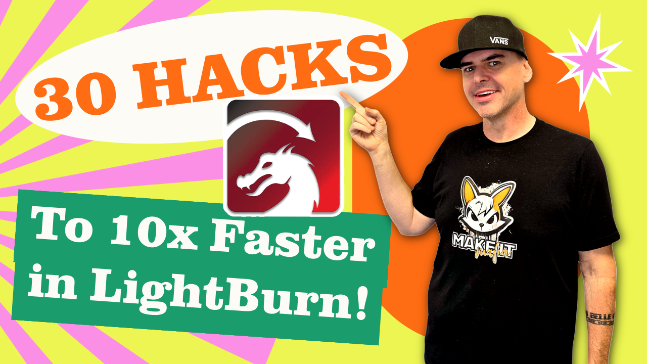 Top 30 LightBurn Tips and Tricks to Speed Up Productivity
