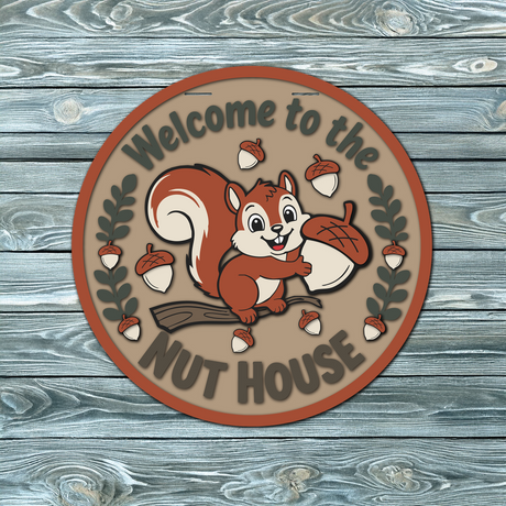 Welcome to the Nut House Cute Squirrel Door Hanger is LIVE!