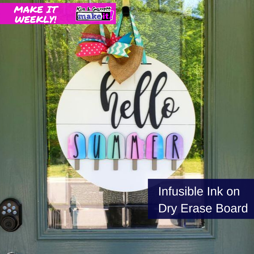 Infusible Ink on Dry Erase Board