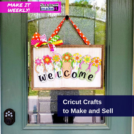 Cricut Crafts to Make and Sell
