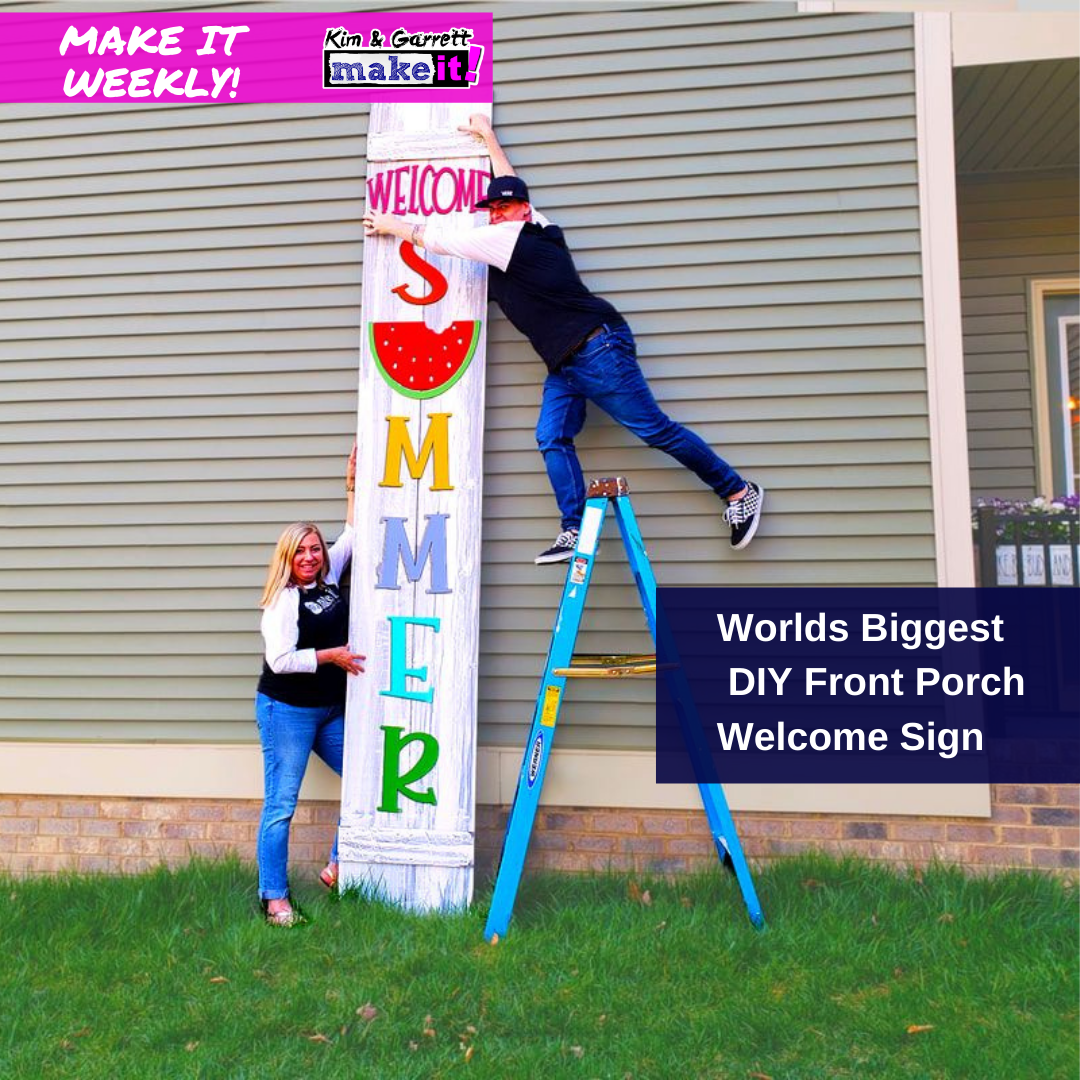Worlds Biggest DIY Front Porch Welcome Sign