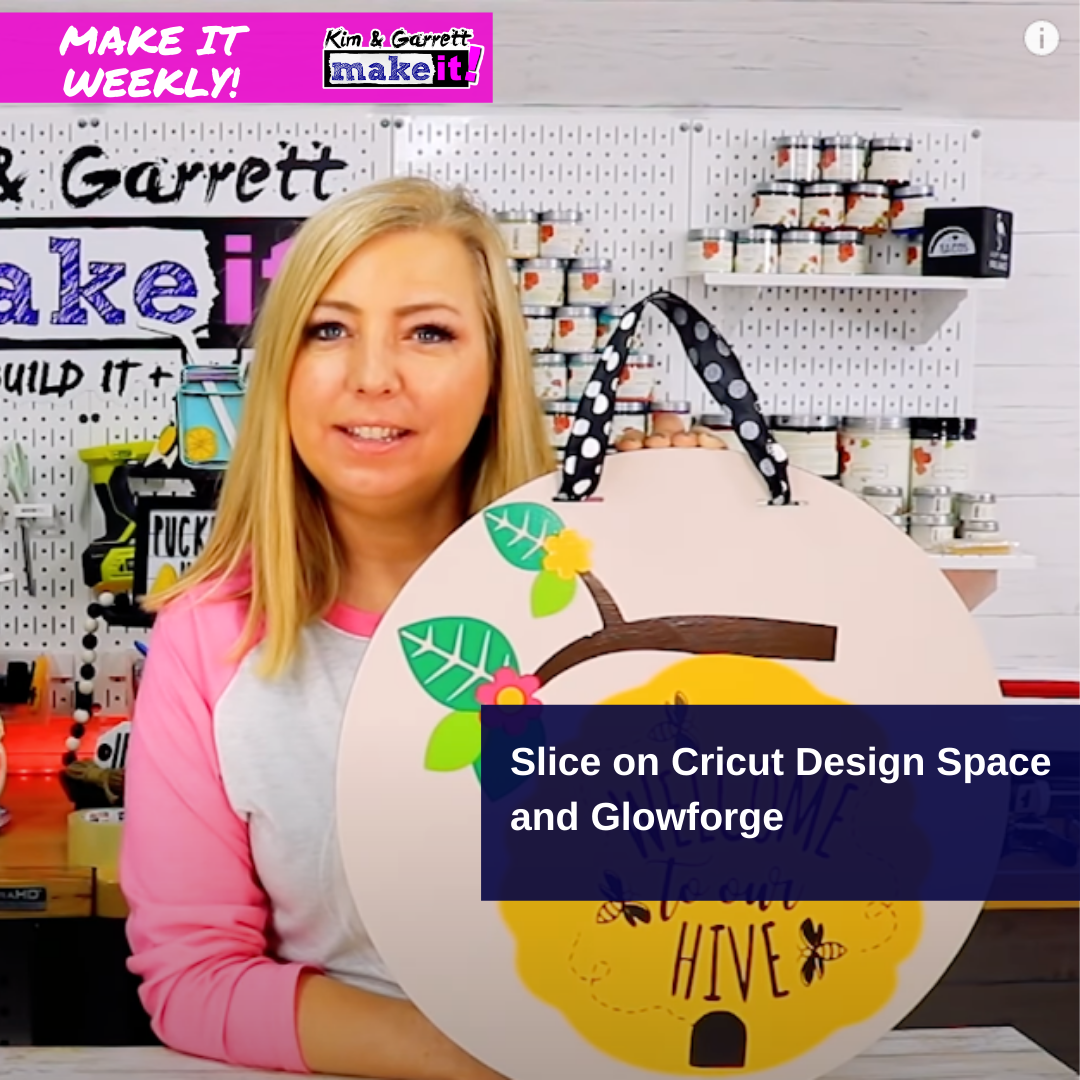 Slice on Cricut Design Space and Glowforge
