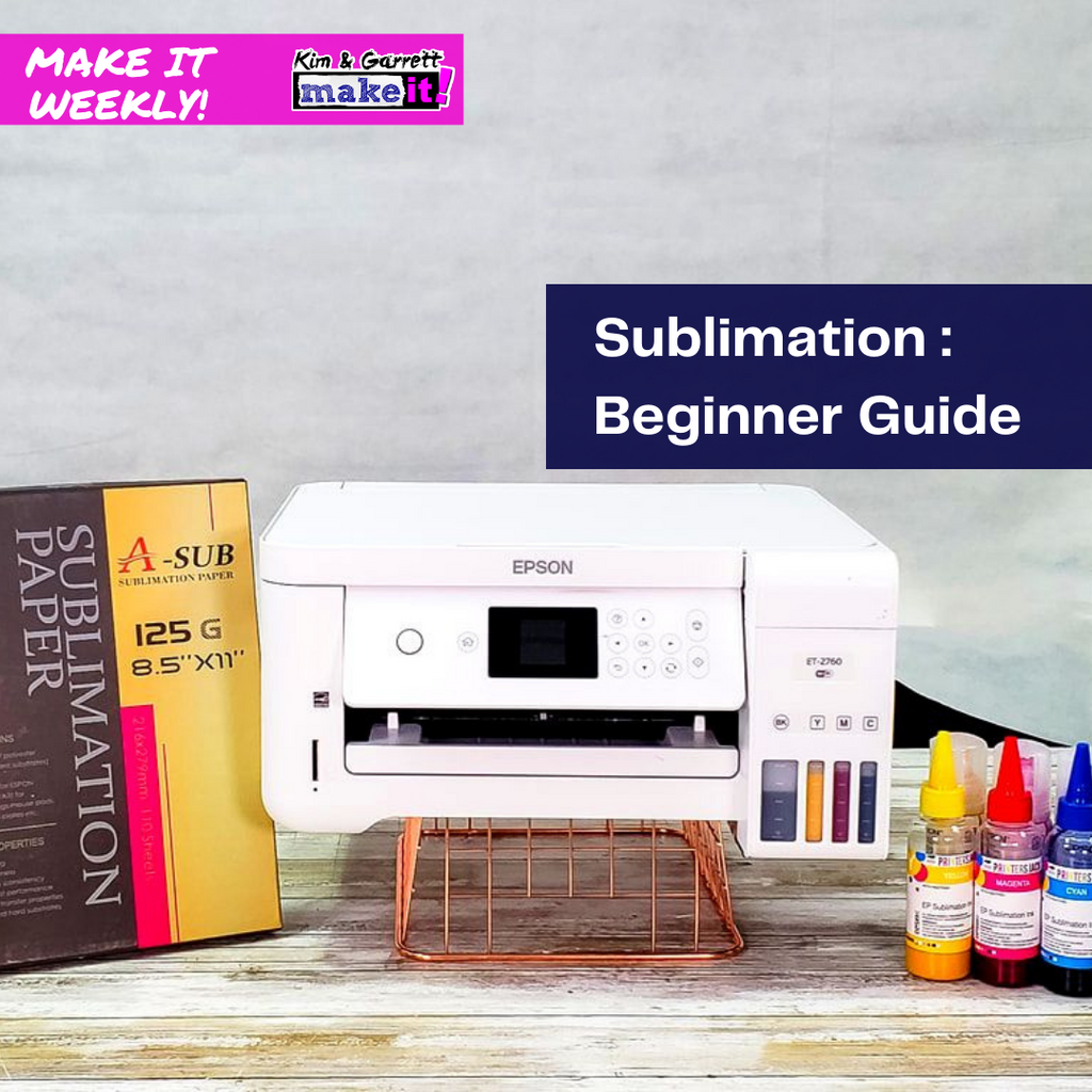 Sublimation Beginner Guide
