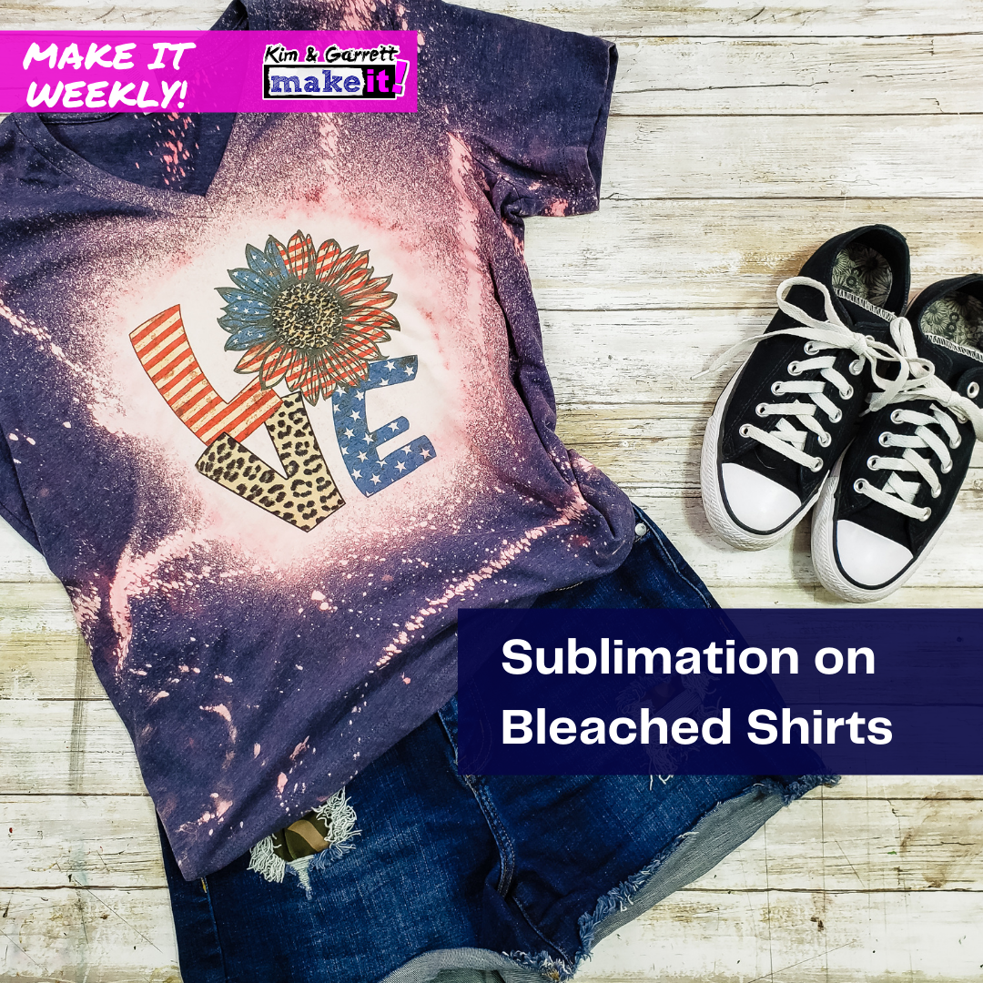 Sublimation on Bleached Shirts