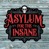 Asylum for the Insane Halloween Door Hanger SVG