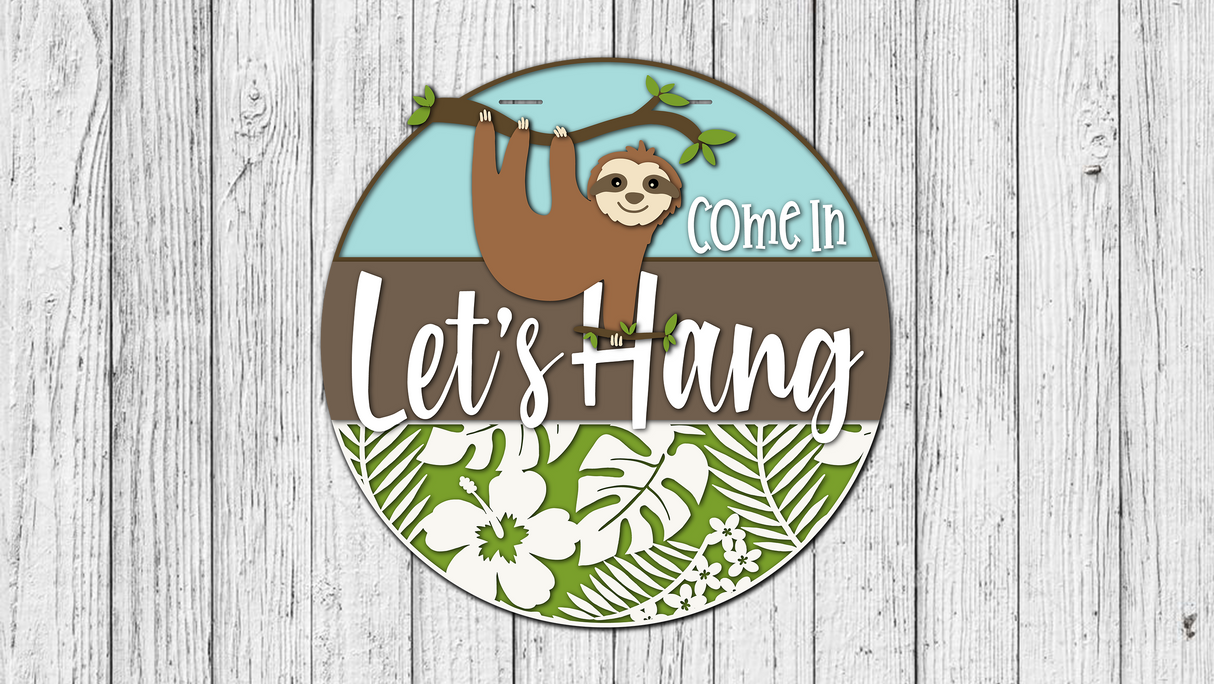 Come In Lets Hang Sloth Door Hanger - DIY Unfinished Kit - Lvl 2