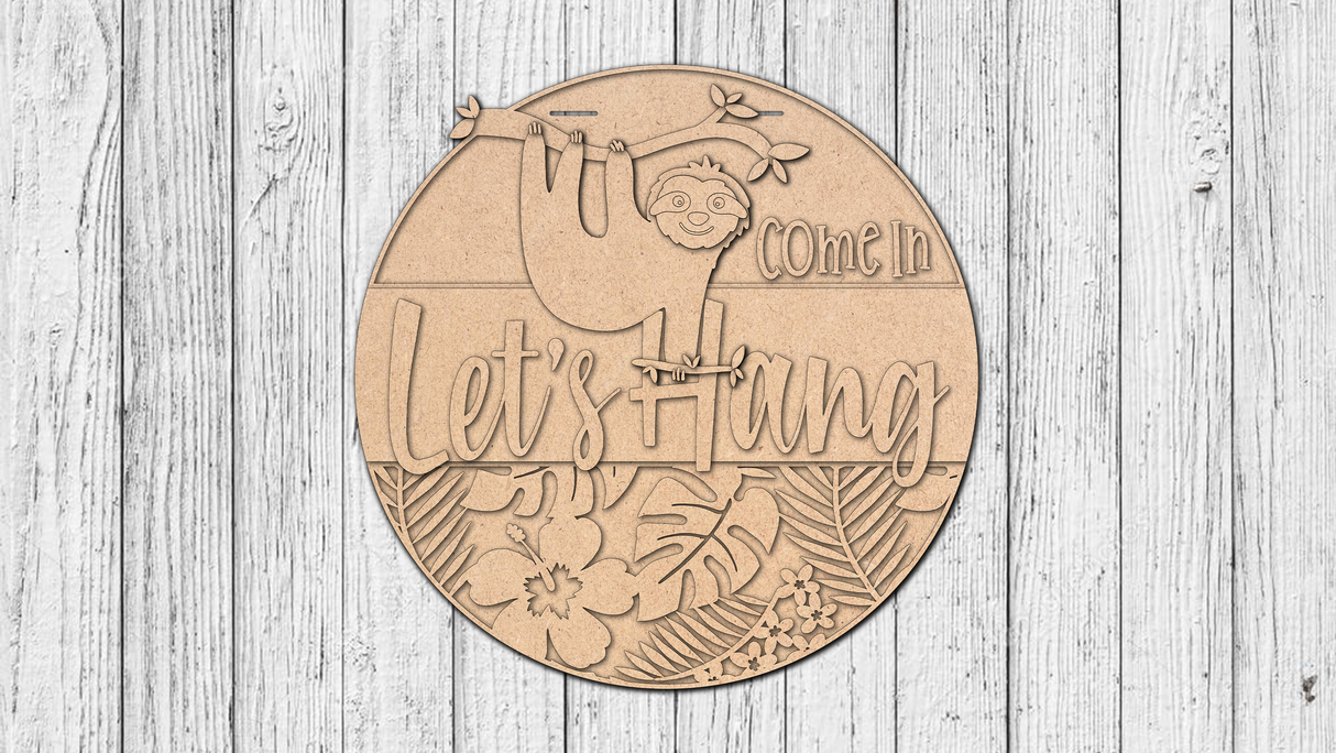 Come In Lets Hang Sloth Door Hanger - DIY Unfinished Kit - Lvl 2