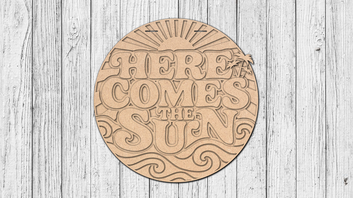 Here Comes The Sun Door Hanger - DIY Unfinished Kit - Lvl 1