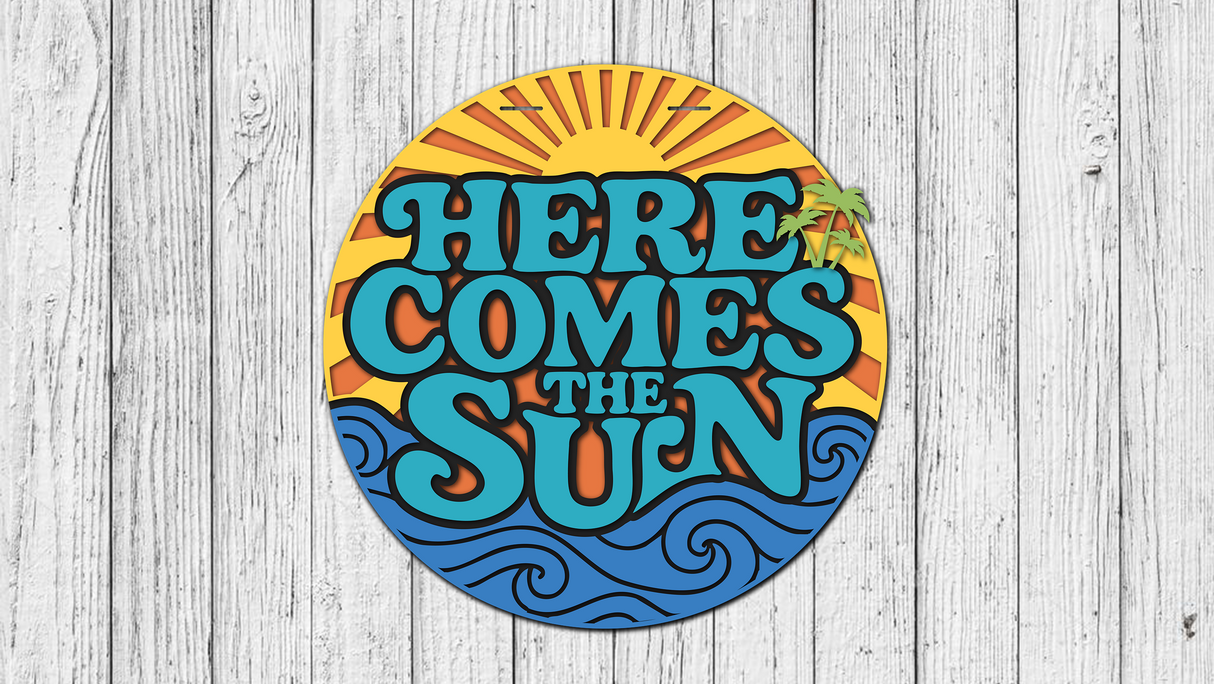 Here Comes The Sun Door Hanger SVG