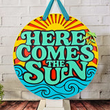 Here Comes The Sun Door Hanger SVG