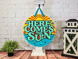 Here Comes The Sun Door Hanger SVG