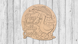 Hey There Silly Goose Door Hanger - Lvl 2