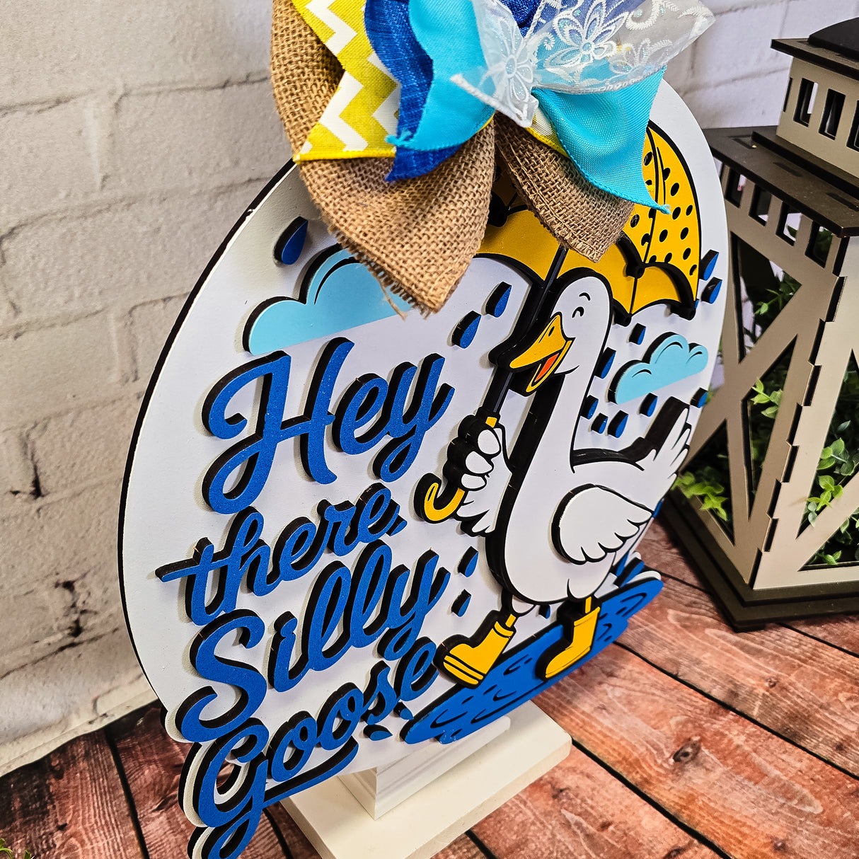 Hey There Silly Goose Door Hanger - Lvl 2
