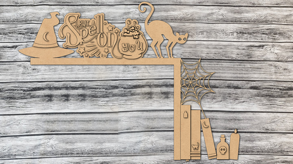 I Put A Spell On You Door Frame Corner Decor DIY Unfinished Kit