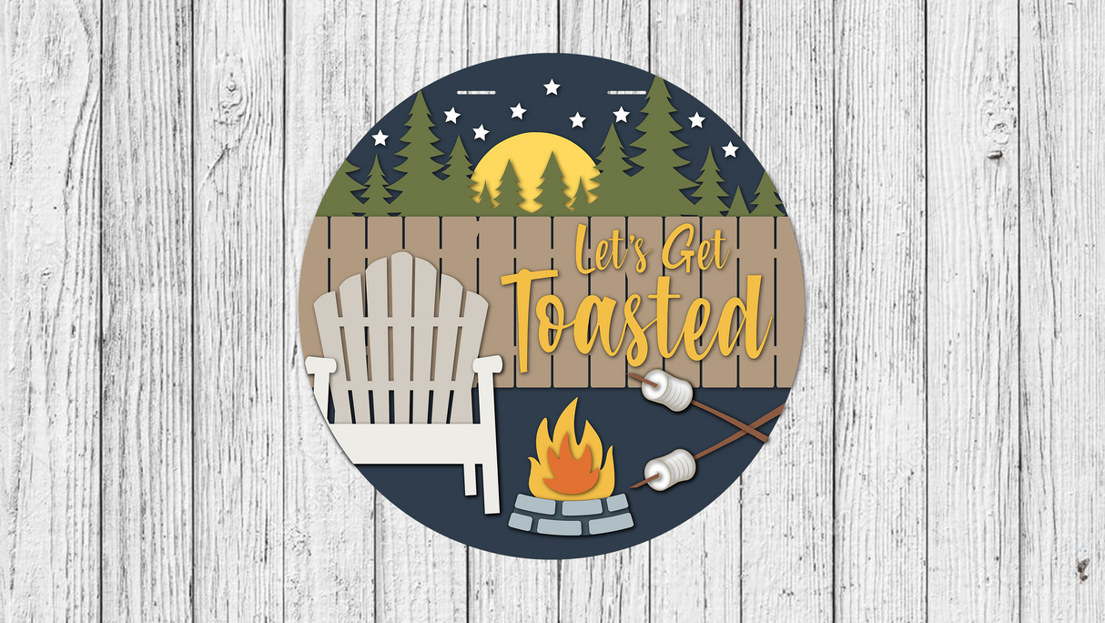 Lets Get Toasted Backyard Firepit Door Hanger SVG