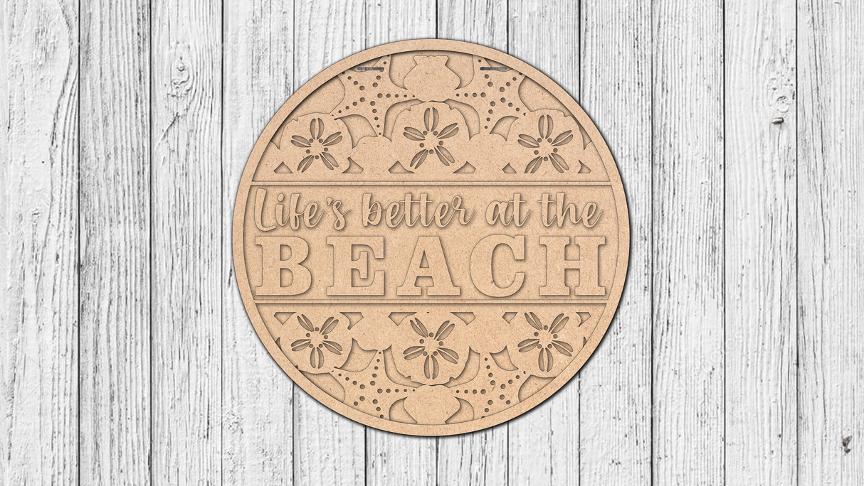 Life Is Better Beach Shells  Door Hanger - DIY Unfinished Kit - Lvl 1
