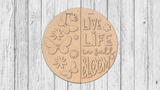 Live Life in Full Bloom Door Hanger - DIY Unfinished Kit - Lvl 2