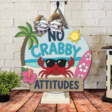No Crabby Attitudes Door Hanger - DIY Unfinished Kit - Lvl 2
