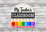 Personalized Teacher Classroom Colored Pencils Door Hanger - LEVEL 2