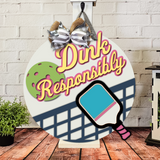 Master It Exclusive! Dink Responsibly Door hanger SVG