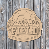 Probably At The Field Door Hanger - DIY Unfinished Kit - Lvl 2