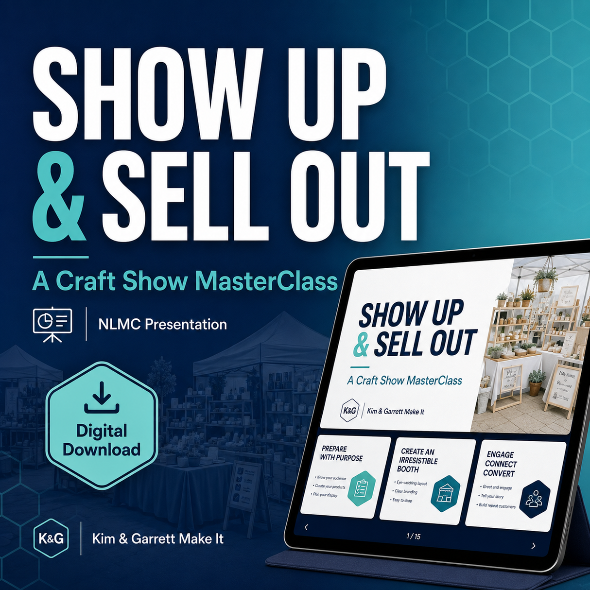 SHOW UP AND SELL OUT: A Craft Show MasterClass