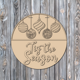 Tis the Season Three Ornament - DIY Unfinished Kit - Lvl 2