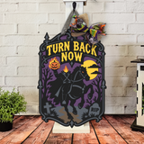Turn Back Now Headless Horseman Door Hanger  - DIY Unfinished Kit - Lvl 3